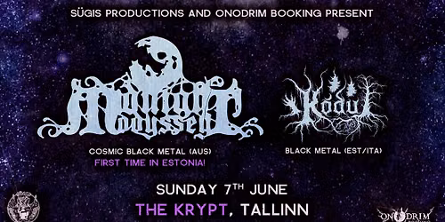 Midnight Odyssey (AUS) + K\u00d5DU (ITA\/EST) @ The Krypt, Tallinn \ud83e\udd87