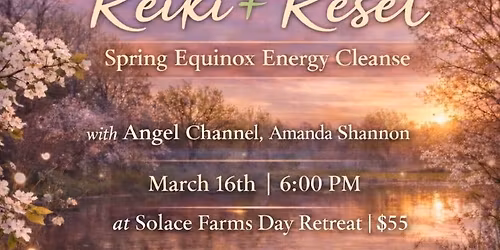 Reiki & Reset Spiritual Equinox Energy Cleanse