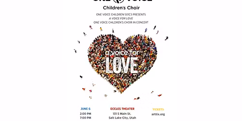 One Voice Children\u2019s Choir presents A Voice for Love One Voice Children\u2019s Choir in Concert