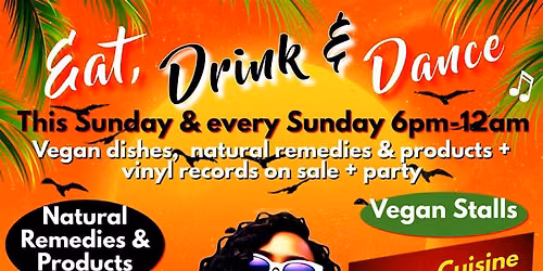 Eat, Drink & Dance