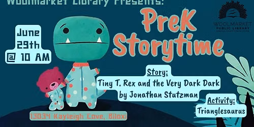 PreK Storytime: Tiny T. Rex and the Very Very Dark