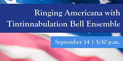 Ringing Americana with Tintinnabulation Bell Ensemble