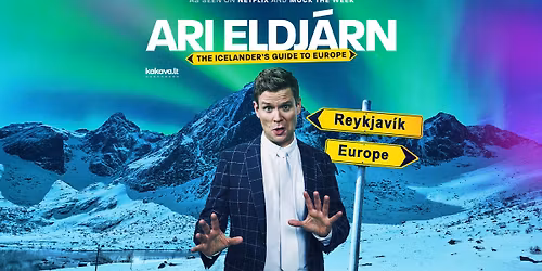 Ari Eldj\u00e1rn: The Icelanders Guide to Europe || Vilnius