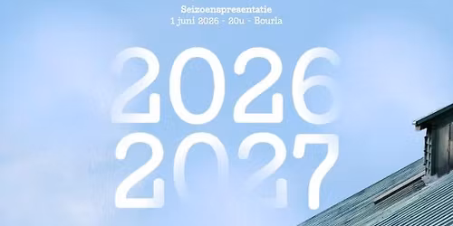 SEIZOENSPRESENTATIE TONEELHUIS 26-27