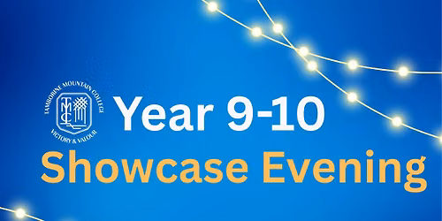 Year 9-10 Showcase Evening: Navigate the exciting journey towards Senior schooling