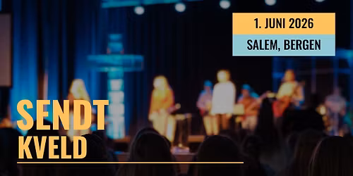 Sendt Kveld - Bergen