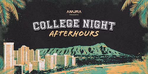 Honolulu Thursday College Night After Hours 18+