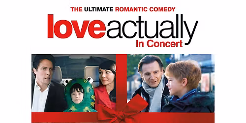 Love Actually with Live Orchestra UK Tour Bradford Tickets