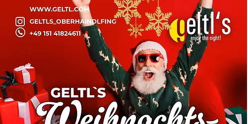 Geltl`s WEIHNACHTSFEIER