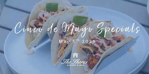 Cinco de Mayo Specials