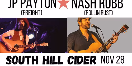 JP Payton (Freight) & Nash Robb (Rollin Rust) at South Hill Cider