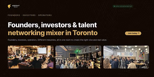 Startup Networking Toronto: Founders, Investors & Talent Mixer