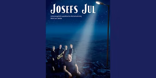 JOSEFS JUL - Juleevangeliets upubliserte ekstramateriale