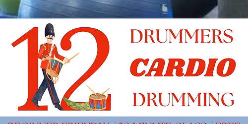 12 Drummers CARDIO DRUMMING ~ 20 minute begginer class