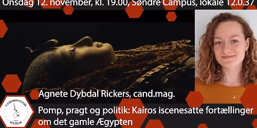 Pomp, pragt og politik: Kairos iscenesatte fort\u00e6llinger om det gamle \u00c6gypten