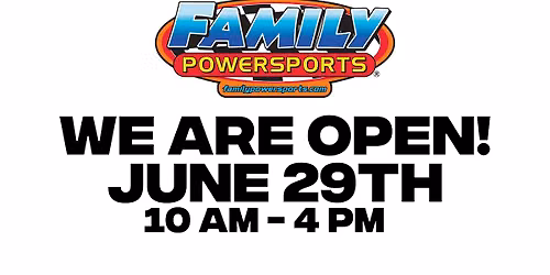 We're Open - June 29th