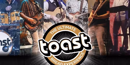 Toast - The Ultimate Bread Experience