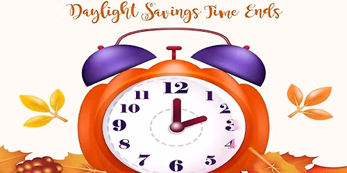 Daylight Savings Times Ends