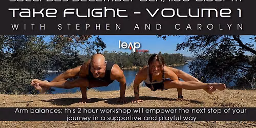 Leap Take Flight - Volume 1 with Stephen and Carolyn