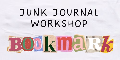 Junk Journal Workshop w\/ Madeleine Walock