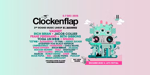 Clockenflap Music & Arts Festival 2025 Clockenflap \u97f3\u6a02\u53ca\u85dd\u8853\u7bc0