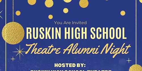 Ruskin Theatre Alumni Night
