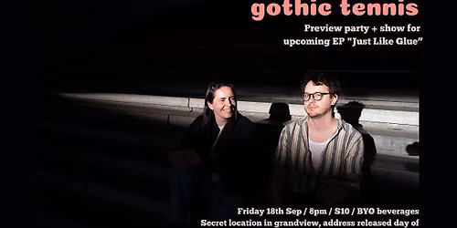 Gothic Tennis EP Release Party + Show