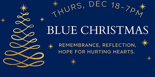 \ud83d\udc99 Blue Christmas Service \ud83d\udc99