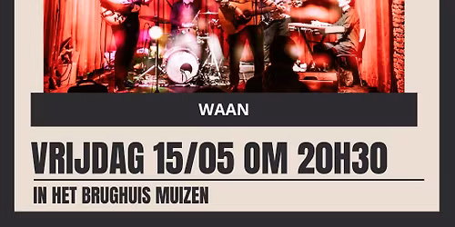 Live Nederlandstalige Alt-Rock: Waan