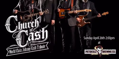 Church of Cash: Tribute to Johnny Cash LIVE!