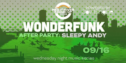 MKE River Roundup: Wonderfunk