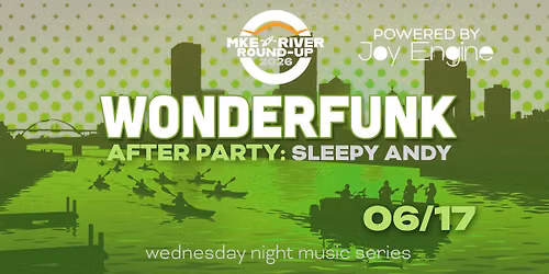 MKE River Roundup: Wonderfunk