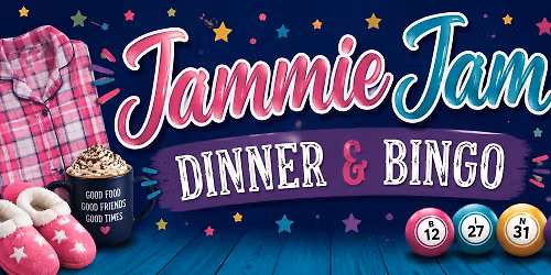 SOLD OUT Jammie Jam Dinner & Bingo