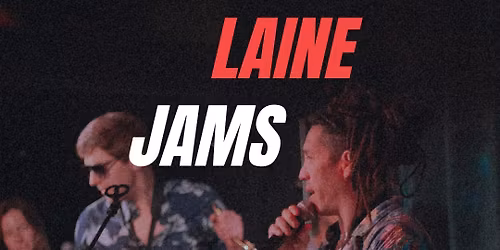LAINE JAM: REGGAE NIGHT + DJ AFTERPARTY: SMOL, LAGO
