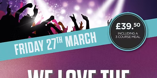 We Love the 80's & 90's Tribute Night