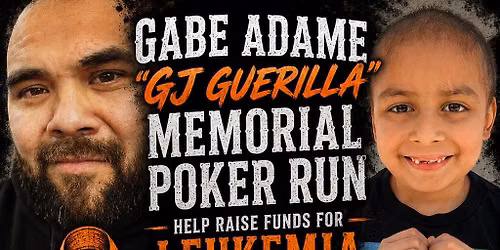 Gabe Adame Memorial Benefit Poker Run. Ride for Kyrie! 