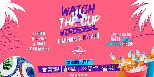 Watch the Cup Watch Party: World Cup - Round of 16 - 5PM