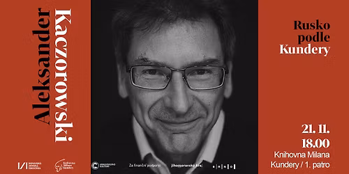 Aleksander Kaczorowski: Rusko podle Kundery