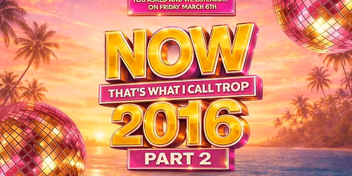 \ud83c\udf34\ud83e\udea9 TROPILOCO LEEDS - NOW THAT'S WHAT I CALL TROP 2016 PART 2 \ud83e\udea9\ud83c\udf34 TREBLE VODKA \u00a35 PRE 1AM &amp; 3 ROOMS OF MUSIC \/\/ EVERY FRIDAY @ HOME \ud83d\udc95