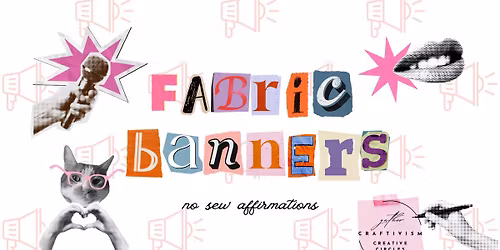 Craftivism: Affirmation Banners