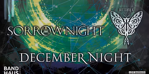 December Night + Butterfly K + Sorrownight