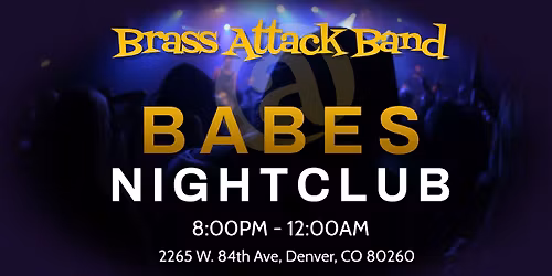 Brass Attack Band @ Babes Nightclub