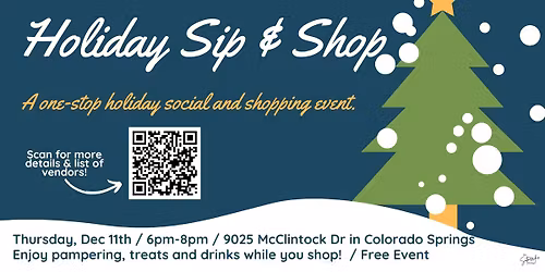 2025 Holiday Sip & Shop - A Multi-Vendor Christmas Market