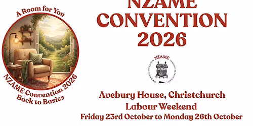 NZAME CONVENTION 2026 Back to Basics - A Room for You