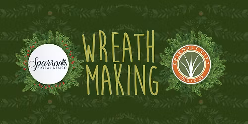 Wreath Making Class 12\/10