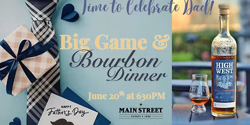 Big Game & Bourbon Dinner
