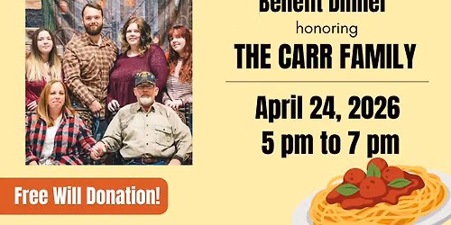 Benefit Dinner for the Carr Family