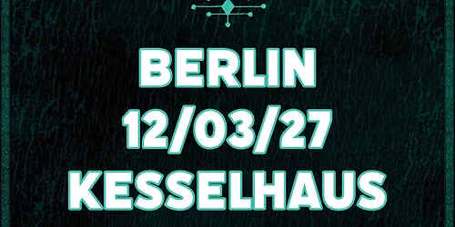 The Halo Effect \u2022 Berlin \u2022 Kesselhaus