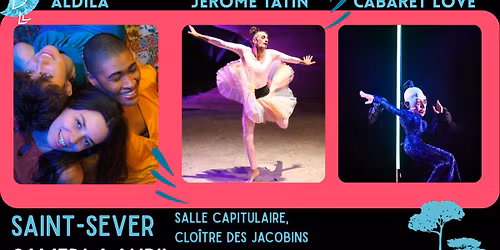 Chantons sous les Pins @Saint-Sever : Aldila + J\u00e9r\u00f4me Tatin + Cabaret Love