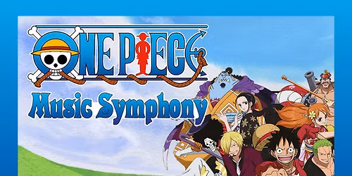 ONE PIECE - Music Symphony at Hilbert Circle Theatre